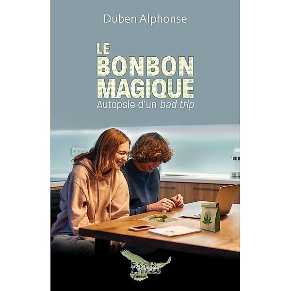 Le bonbon magique / Essor-Livres Editeur, Alphonse Duben Alphonse