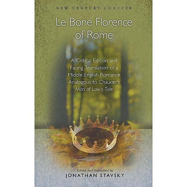 Le Bone Florence of Rome / New Century Chaucer