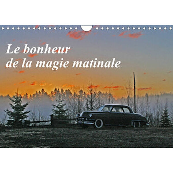 Le bonheur de la magie matinale (Calendrier mural 2023 DIN A4 horizontal), Angel Vallée