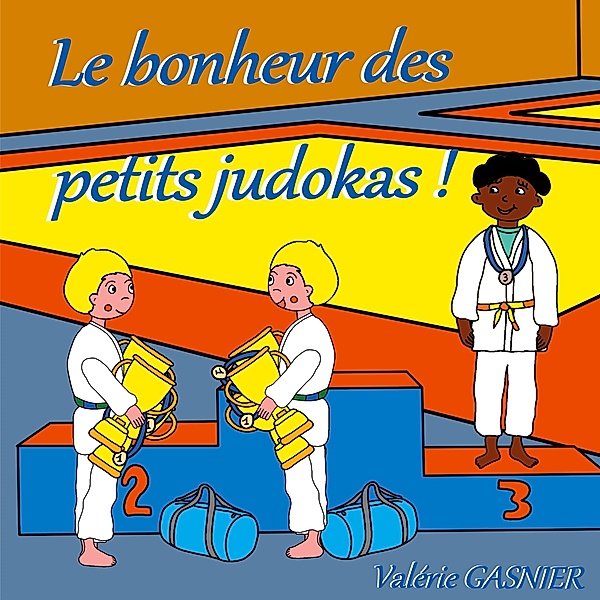 Le bonheur des petits judokas, Valérie Gasnier