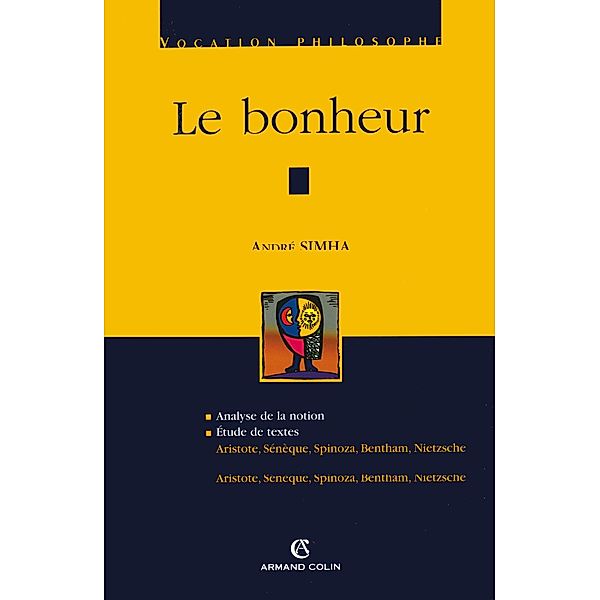 Le bonheur / Hors Collection, André Simha