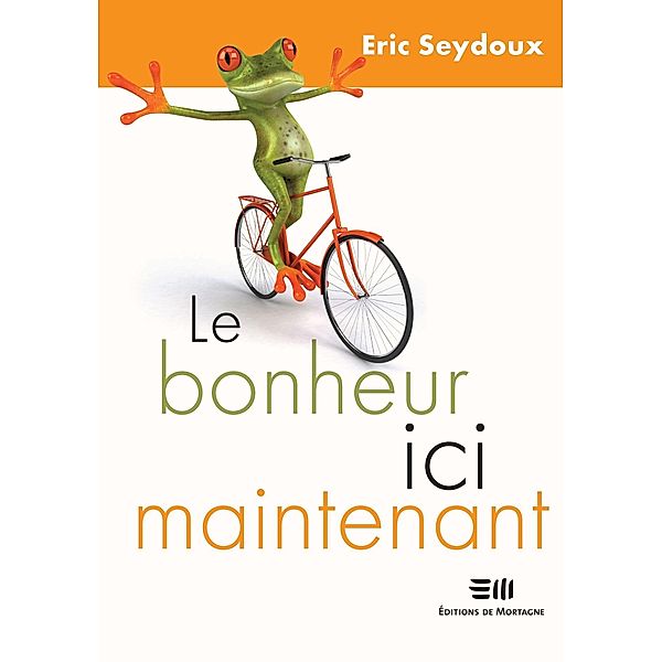 Le bonheur ici maintenant, Seydoux Eroc Seydoux