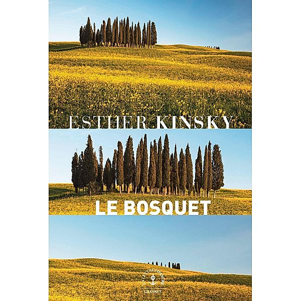 Le bosquet / En lettres d'ancre, Esther Kinsky