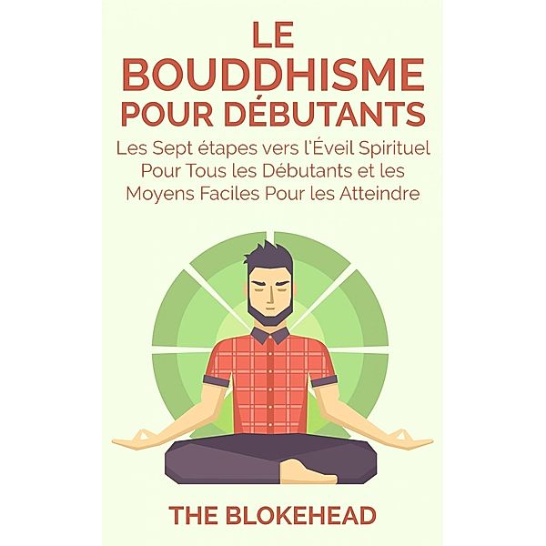 Le Bouddhisme Pour Debutants, The Blokehead