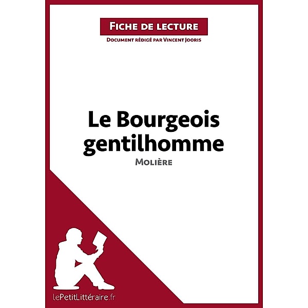 Le Bourgeois gentilhomme de Molière (Analyse de l'oeuvre), Lepetitlitteraire, Vincent Jooris, Kelly Carrein