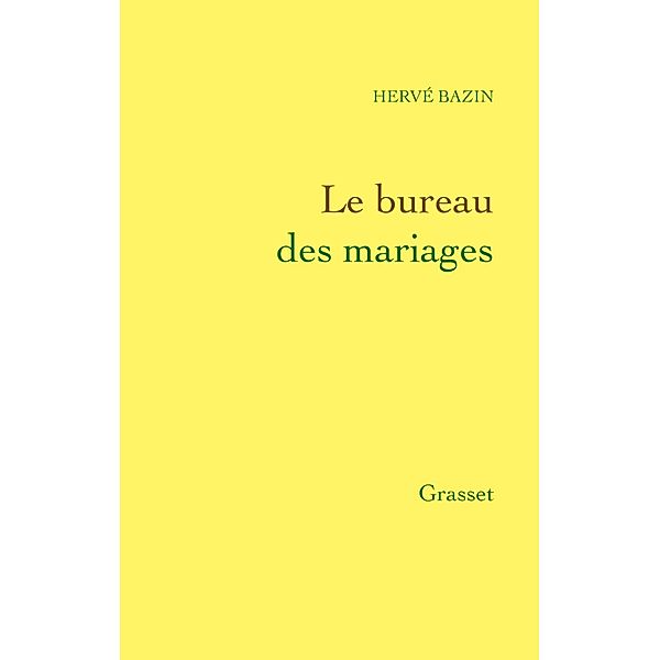 Le bureau des mariages / Littérature Française, Hervé Bazin