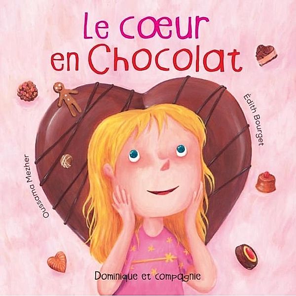 Le cA ur en chocolat, Édith Bourget