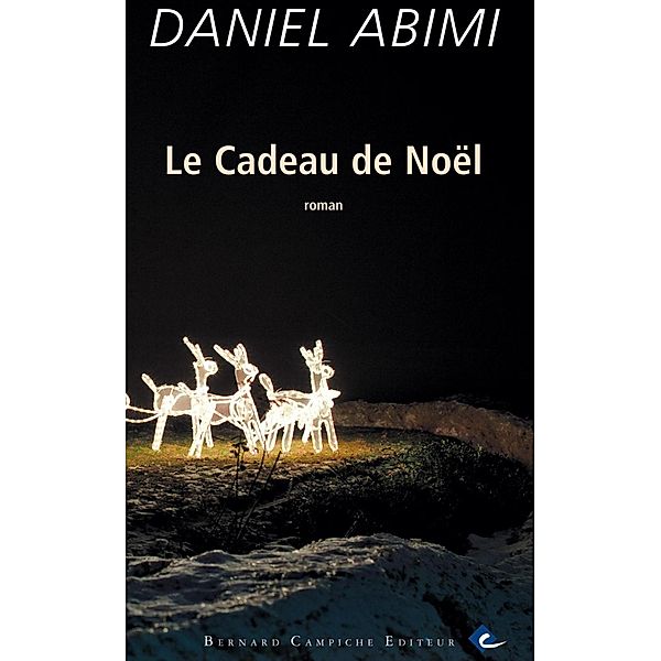 Le cadeau de Noël, Daniel Abimi