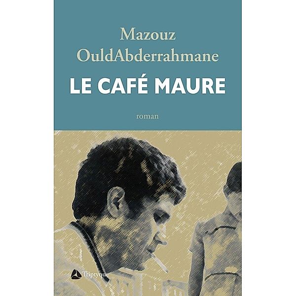 Le Cafe Maure, OuldAbderrahmane Mazouz OuldAbderrahmane