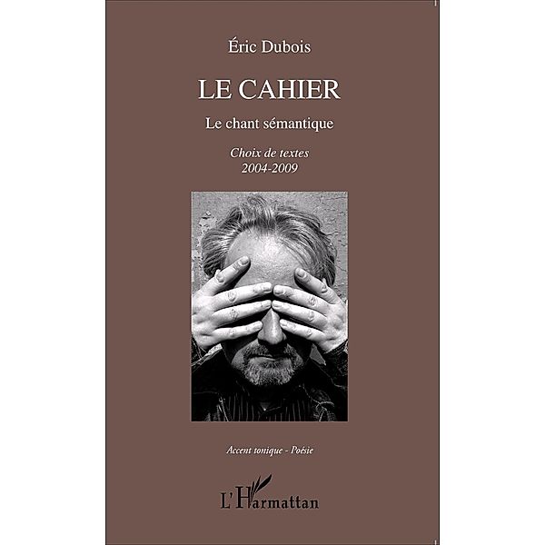 Le cahier, Eric Dubois Eric Dubois