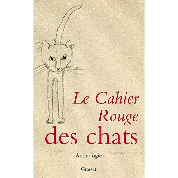 Le cahier rouge des chats / Les Cahiers Rouges, Collectif