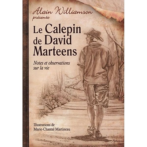 Le calepin de David Marteens, Alain Williamson