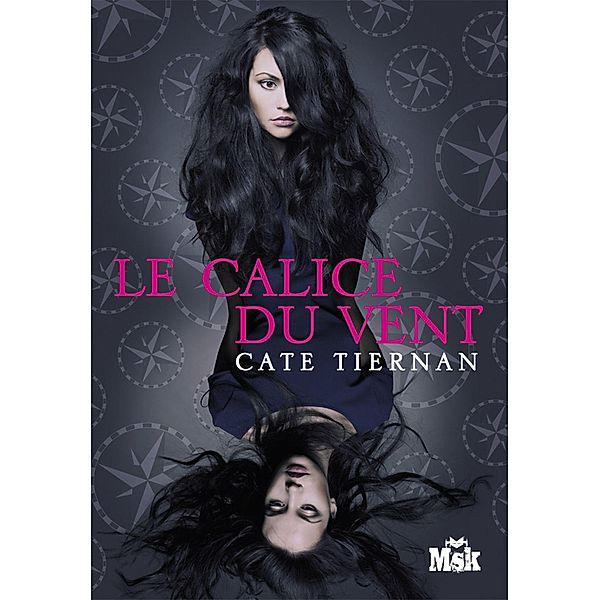 Le calice du vent / MsK, Cate Tiernan