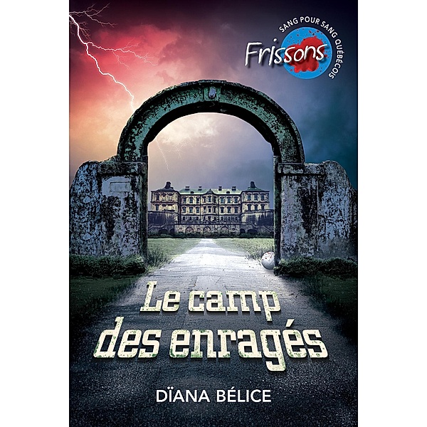 Le camp des enrages, Belice Diana Belice