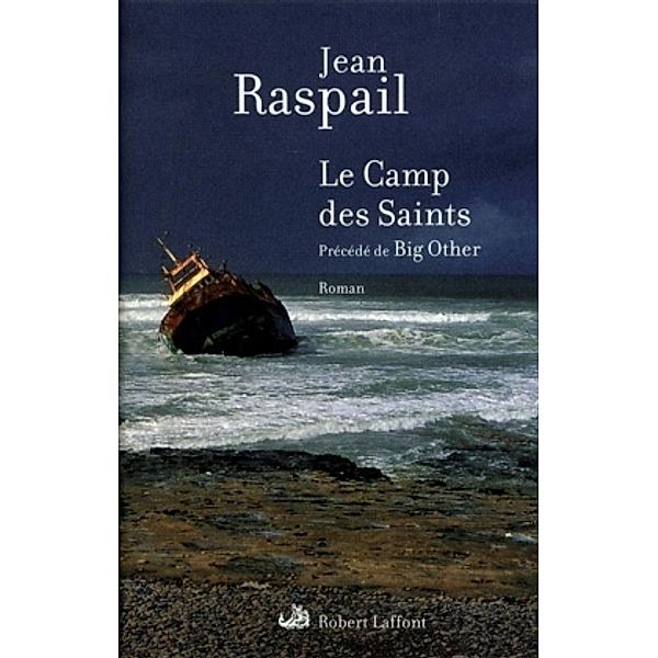 Le Camp des Saints, Jean Raspail