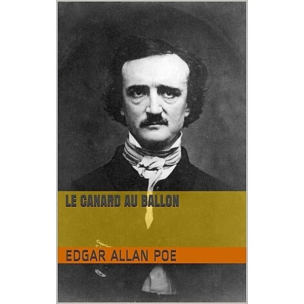 Le Canard au ballon, Edgar Allan Poe