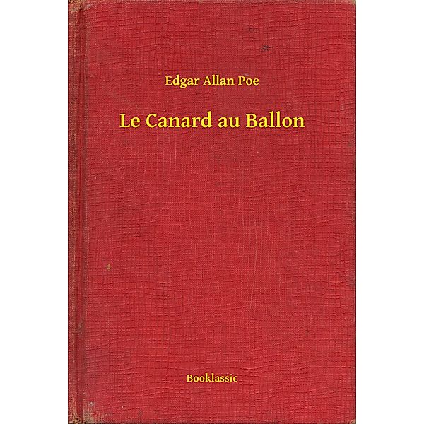 Le Canard au Ballon, Edgar Allan Poe