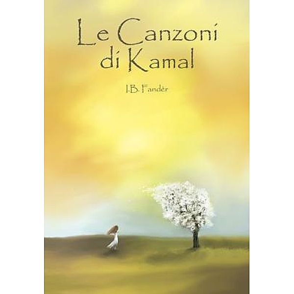 Le Canzoni di Kamal, I. B. Fandèr