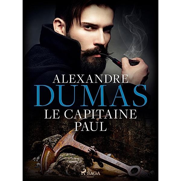 Le Capitaine Paul / Grands Classiques, Alexandre Dumas