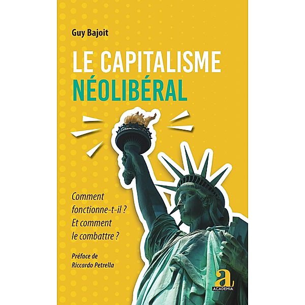 Le capitalisme neoliberal, Bajoit Guy Bajoit