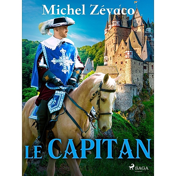 Le Capitan, Michel Zévaco