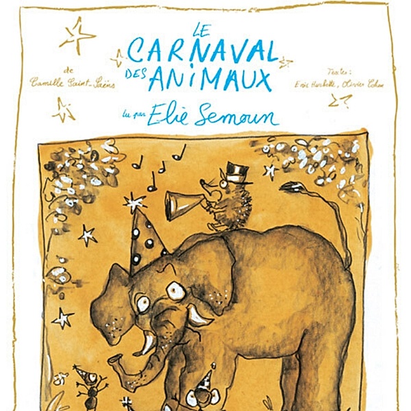 Le carnaval des animaux, Camille Saint Saëns
