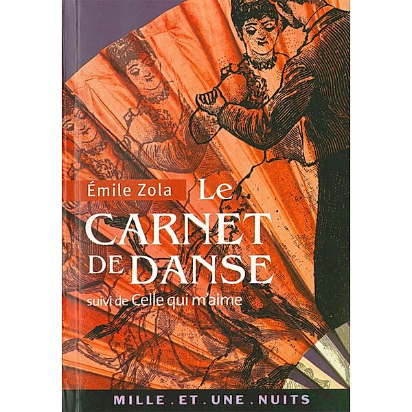 Le Carnet de danse / La Petite Collection, Émile Zola