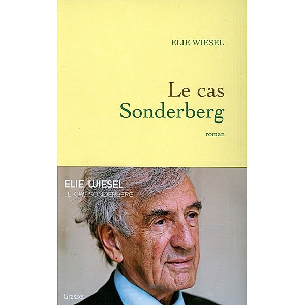 Le cas Sonderberg / Littérature Française, Elie Wiesel