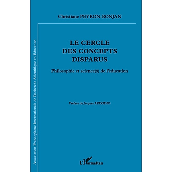 Le cercle des concepts disparus, Peyron-Bonjan Christiane Peyron-Bonjan