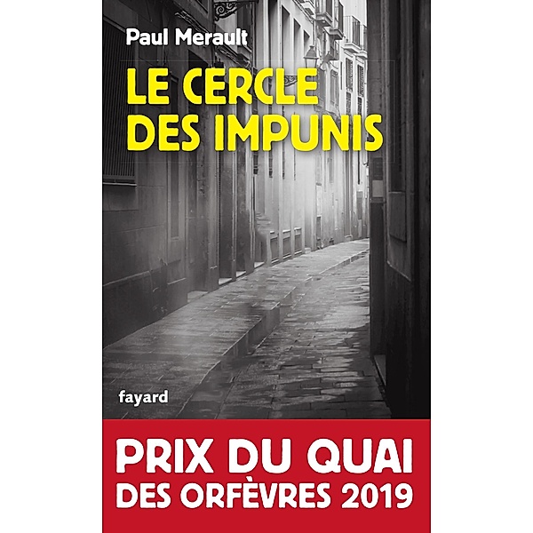 Le Cercle des impunis / Policier, Paul Merault