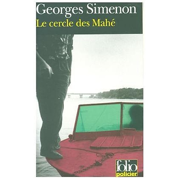 Le Cercle des Mahé, Georges Simenon