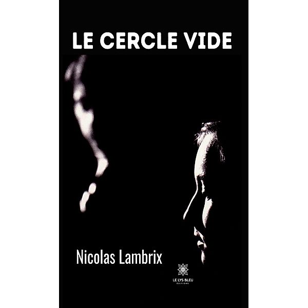 Le cercle vide, Nicolas Lambrix