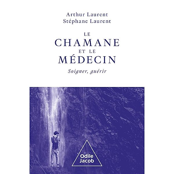 Le Chamane et le Medecin, Laurent Arthur Laurent, Laurent Stephane Laurent