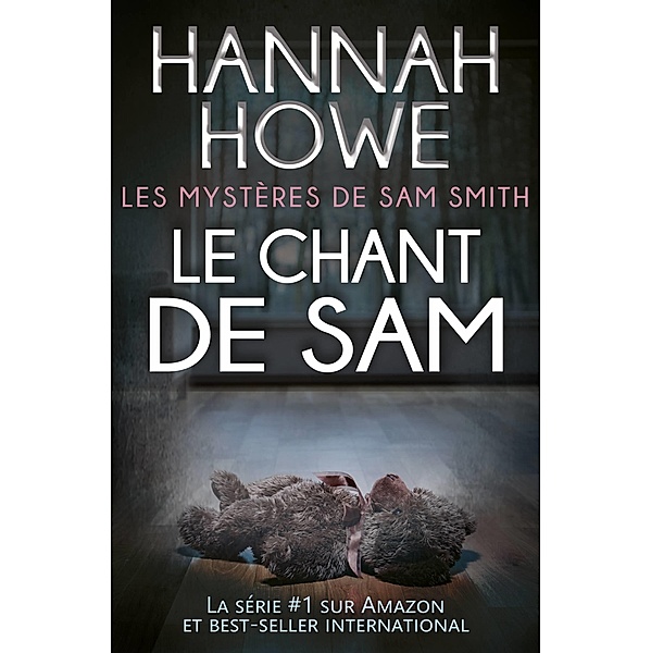Le chant de Sam / Goylake Publishing, Hannah Howe