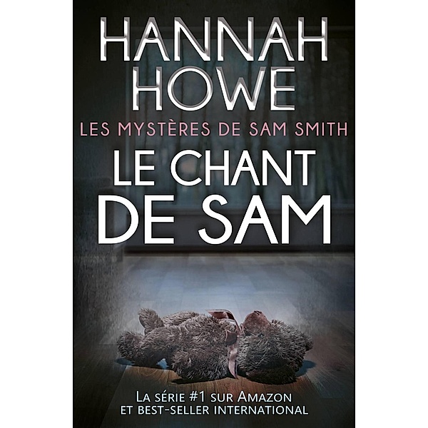 Le chant de Sam (Les mystères de Sam Smith), Hannah Howe