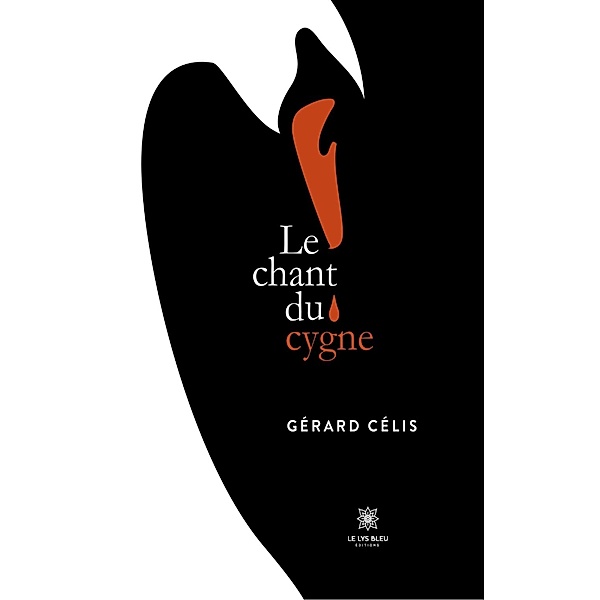 Le chant du cygne, Gérard Célis