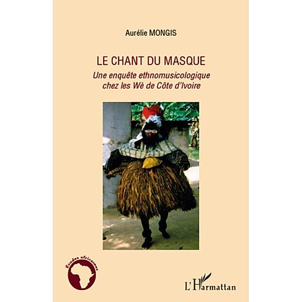 Le chant du masque / Hors-collection, Aurelie Mongis