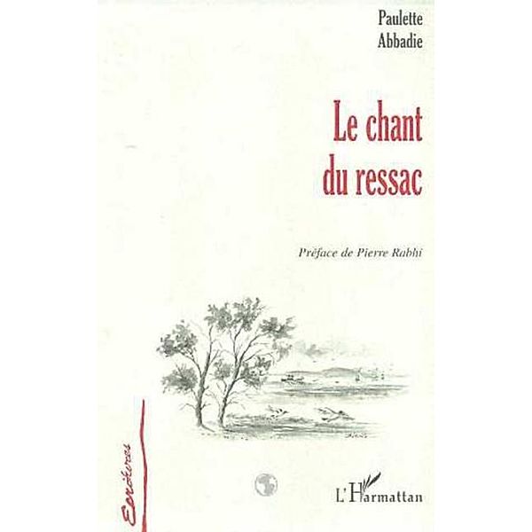 LE CHANT DU RESSAC / Hors-collection, Paulette Abbadie-Douce