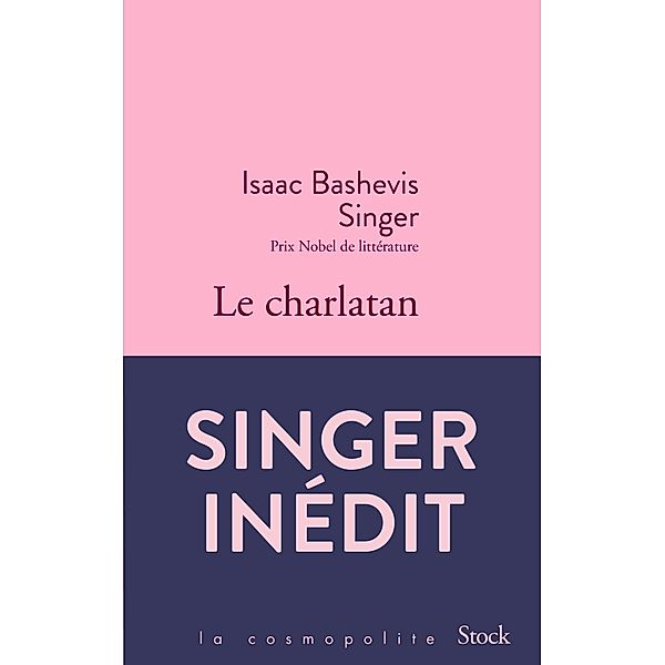 Le charlatan / La cosmopolite, Isaac Bashevis Singer