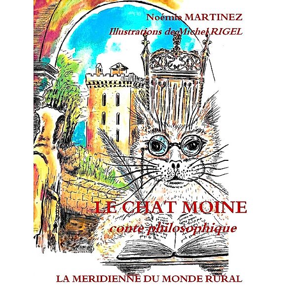 Le Chat Moine, Noémie Martinez, Michel Rigel