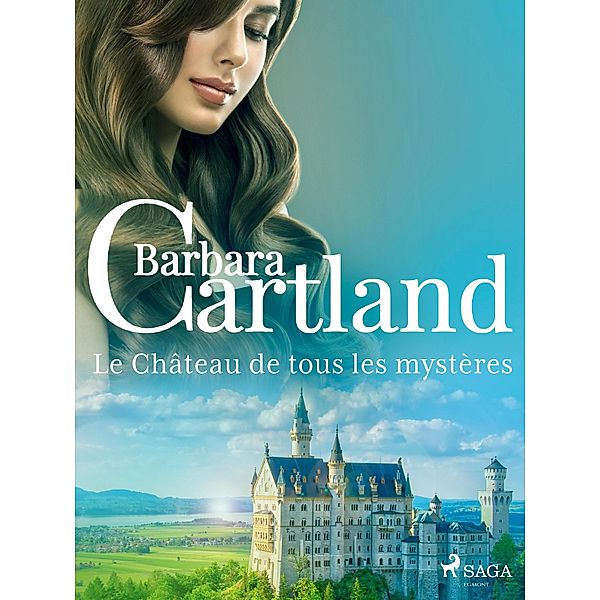 Le Château de tous les mystères, Barbara Cartland