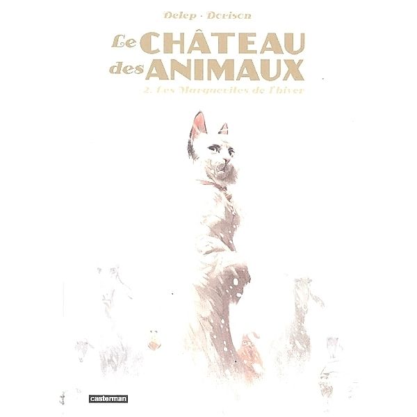 Le Chateau Des Animaux T2 - Les Marguerites, Félix Delep, Xavier Dorison