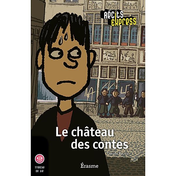 Le château des contes, Récits Express, Claude Raucy