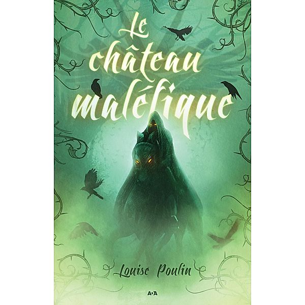 Le chateau malefique, Poulin Louise Poulin