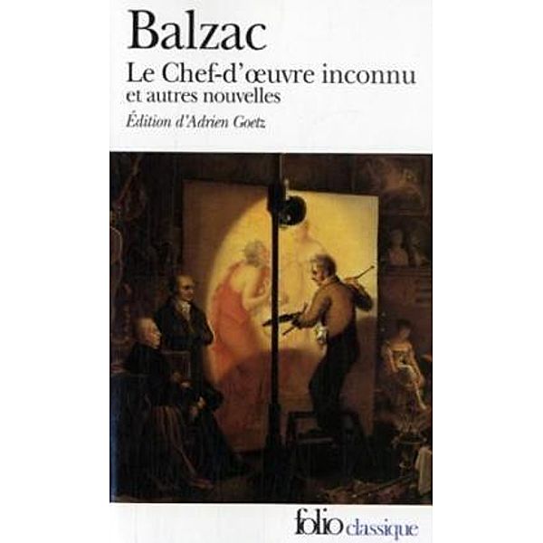 Le Chef-d' oeuvre inconnu, Honoré de Balzac