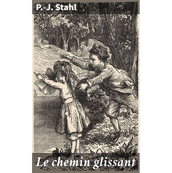 Le chemin glissant, P. -J. Stahl