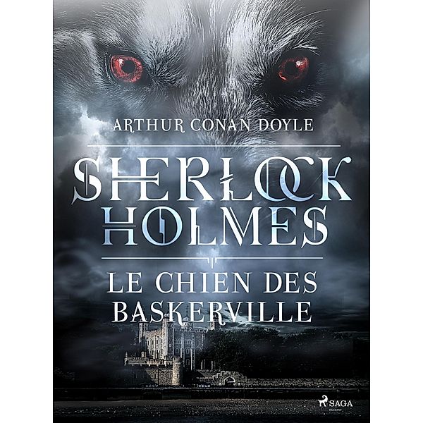 Le Chien des Baskerville / Sherlock Holmes, Arthur Conan Doyle