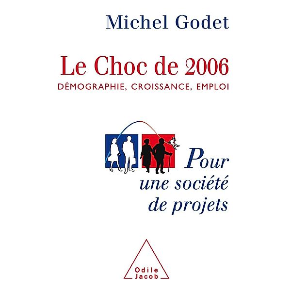 Le Choc de 2006, Godet Michel Godet