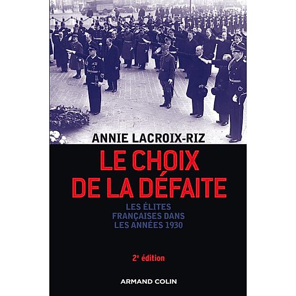 Le choix de la défaite / Hors Collection, Annie Lacroix-Riz