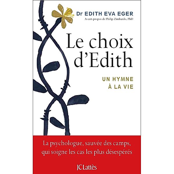 Le choix d'Edith / Essais et documents, Edith Eger